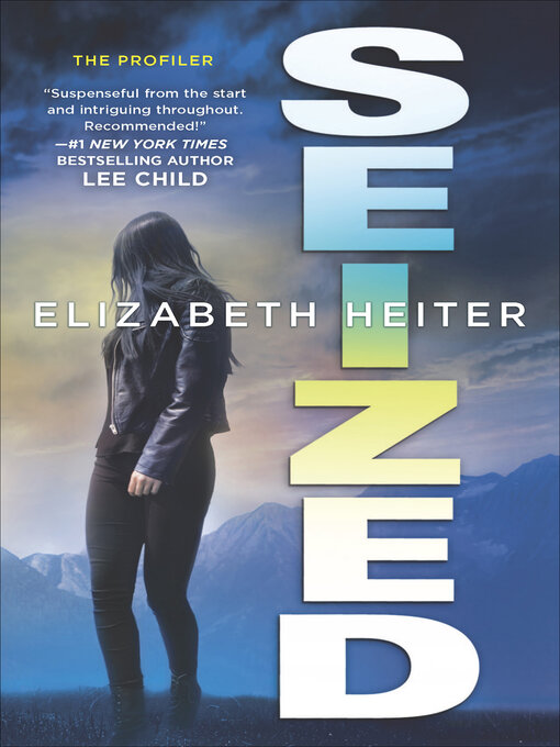 Title details for Seized by Elizabeth Heiter - Wait list